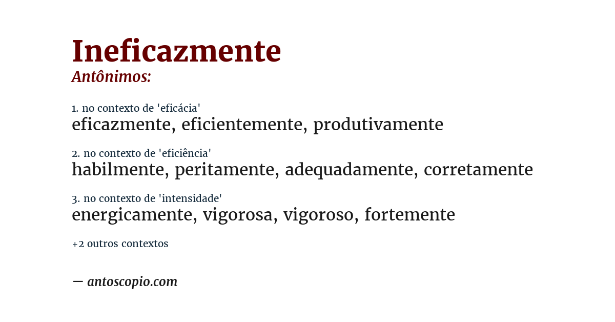 Antônimo de ineficazmente
