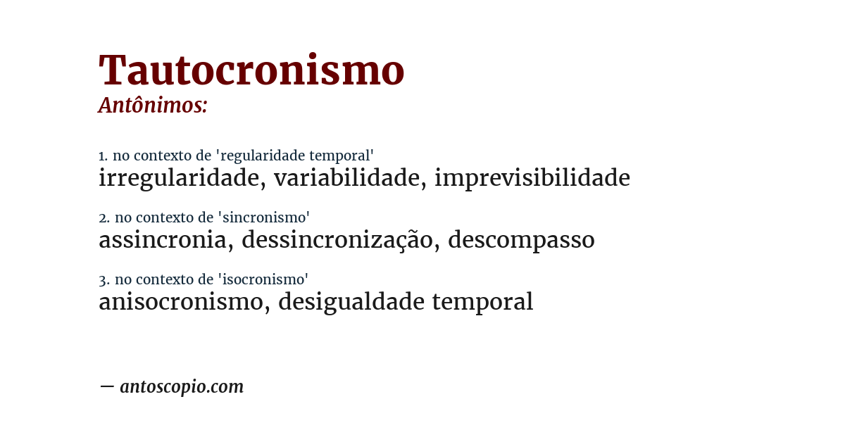 Antônimo de tautocronismo