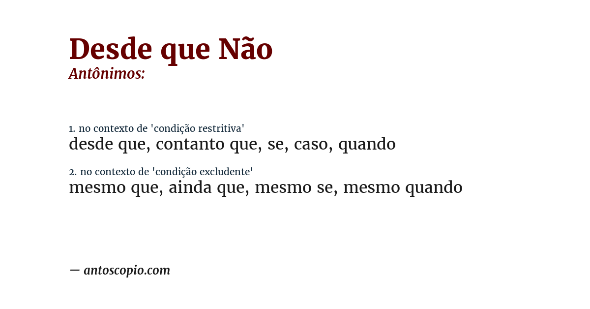 Antônimo de desde que não