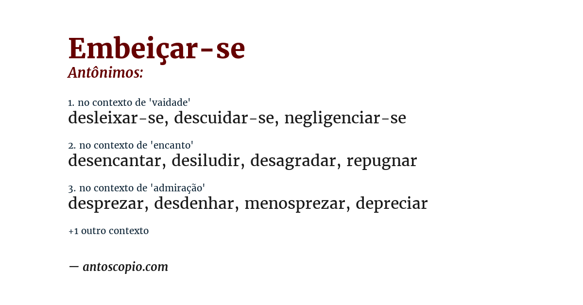 Antônimo de embeiçar-se