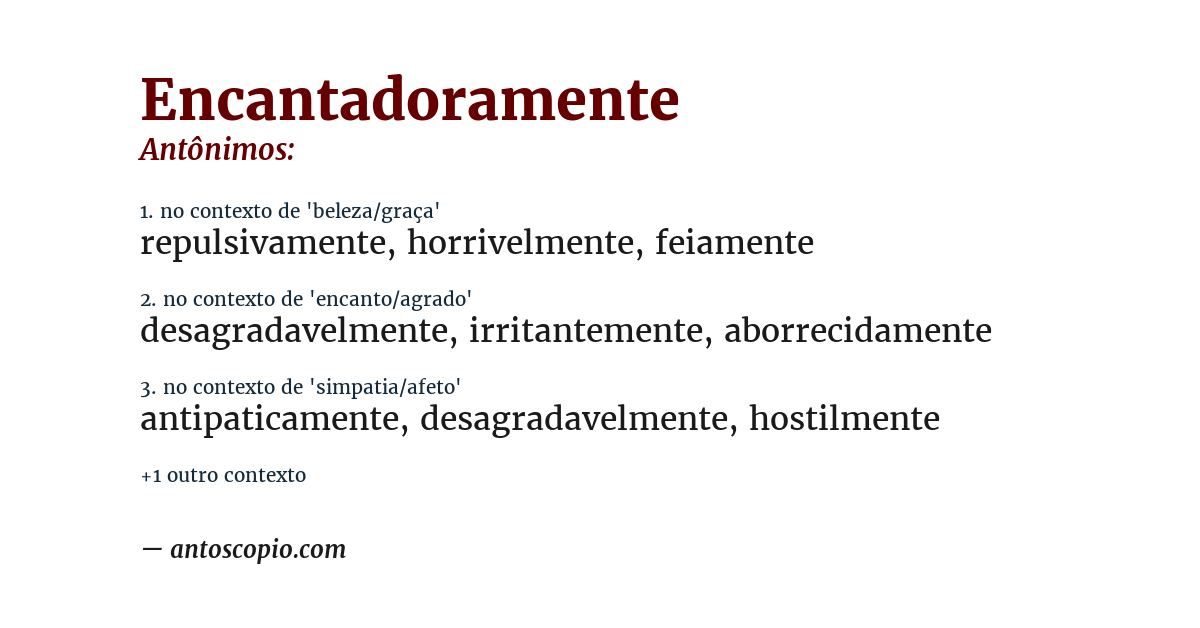 Antônimo de encantadoramente