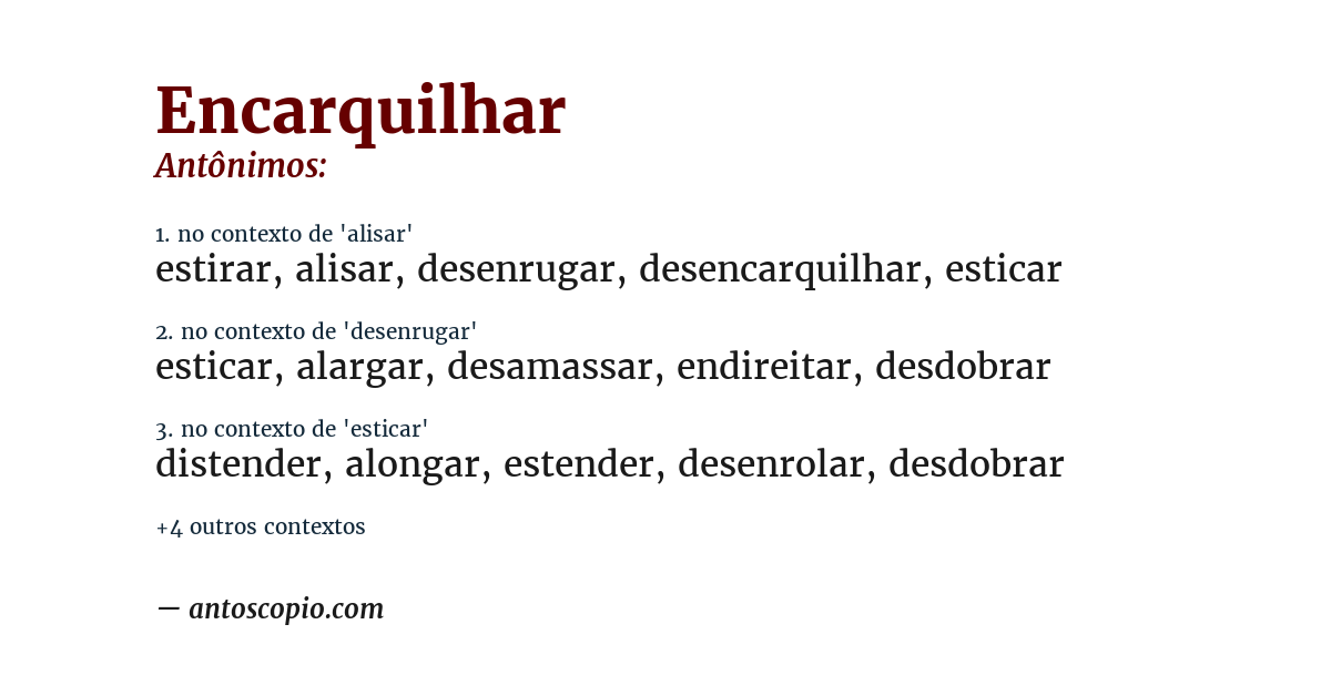 Antônimo de encarquilhar