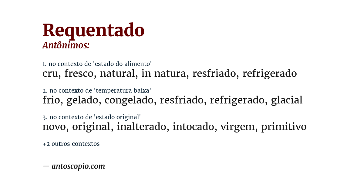 Antônimo de requentado