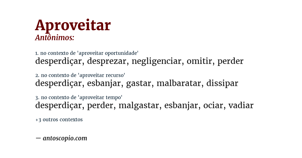 Antônimo de aproveitar
