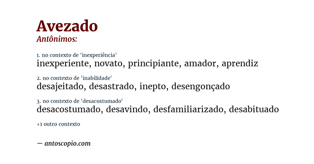 Antônimo de avezado