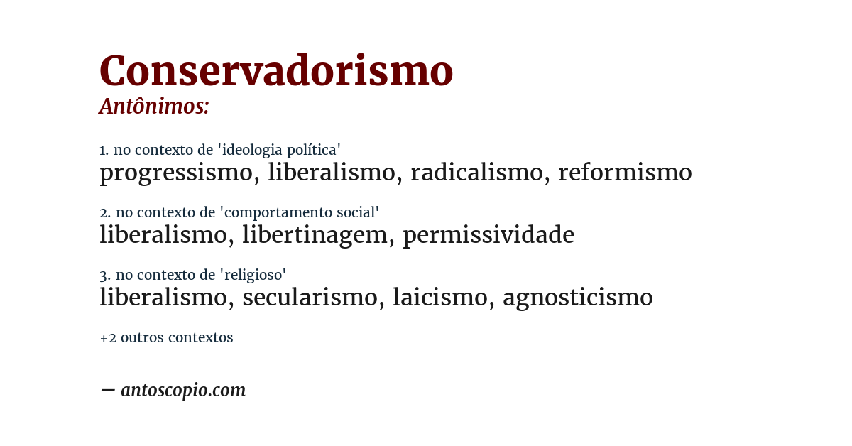 Antônimo de conservadorismo