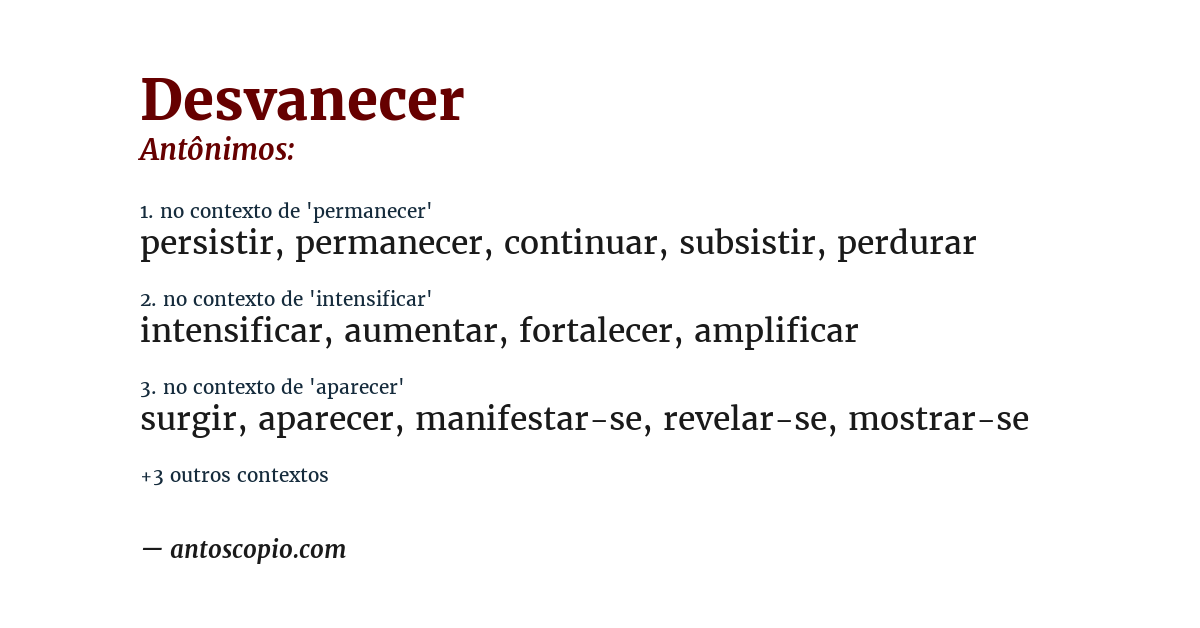 Antônimo de desvanecer