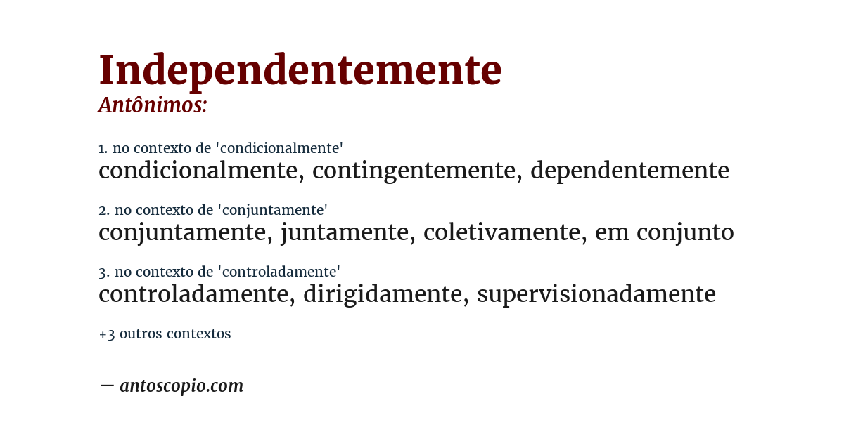 Antônimo de independentemente