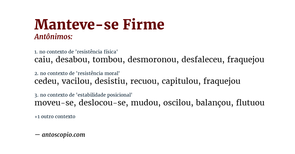 Antônimo de manteve-se firme