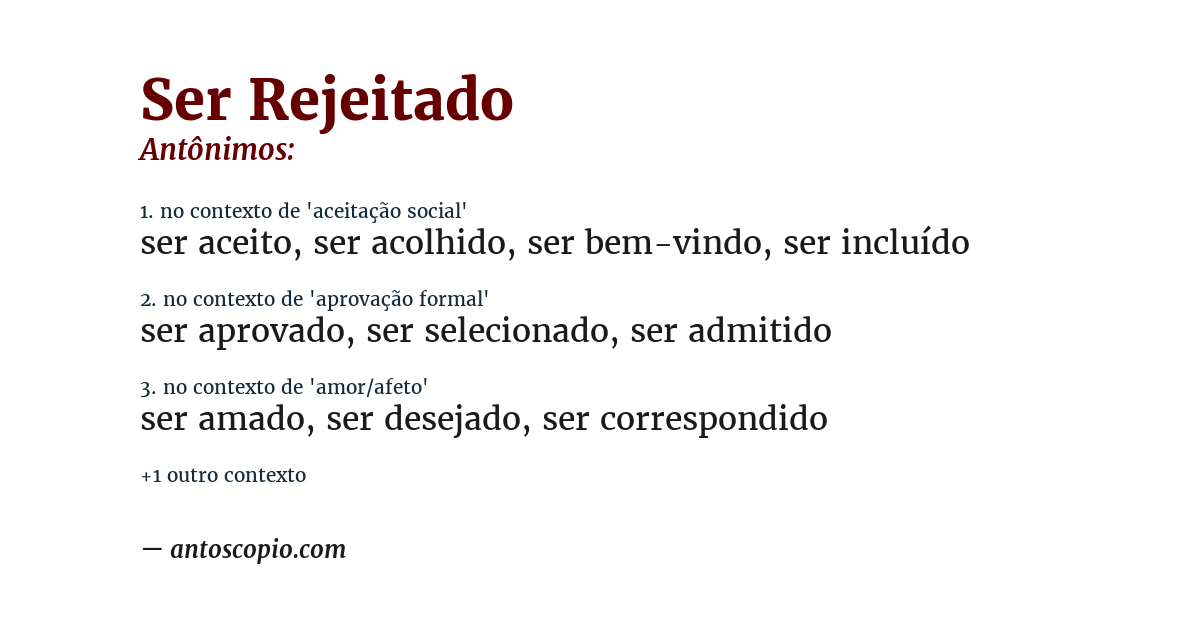 Antônimo de ser rejeitado