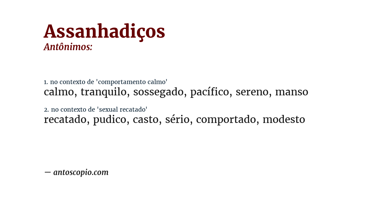 Antônimo de assanhadiços