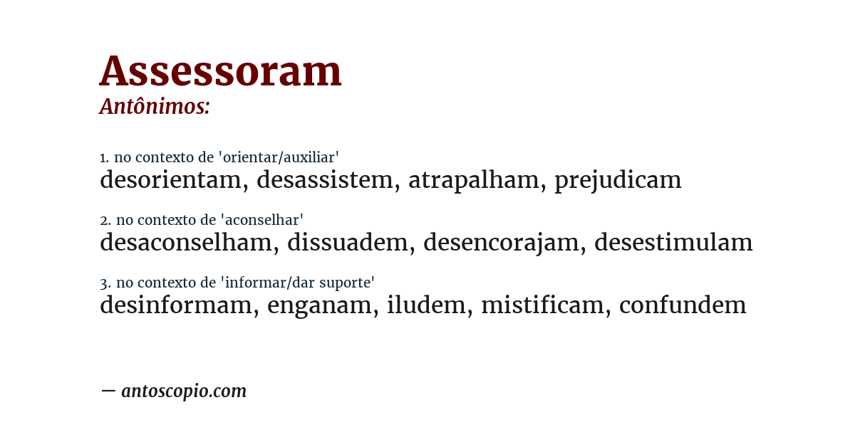 Antônimo de assessoram