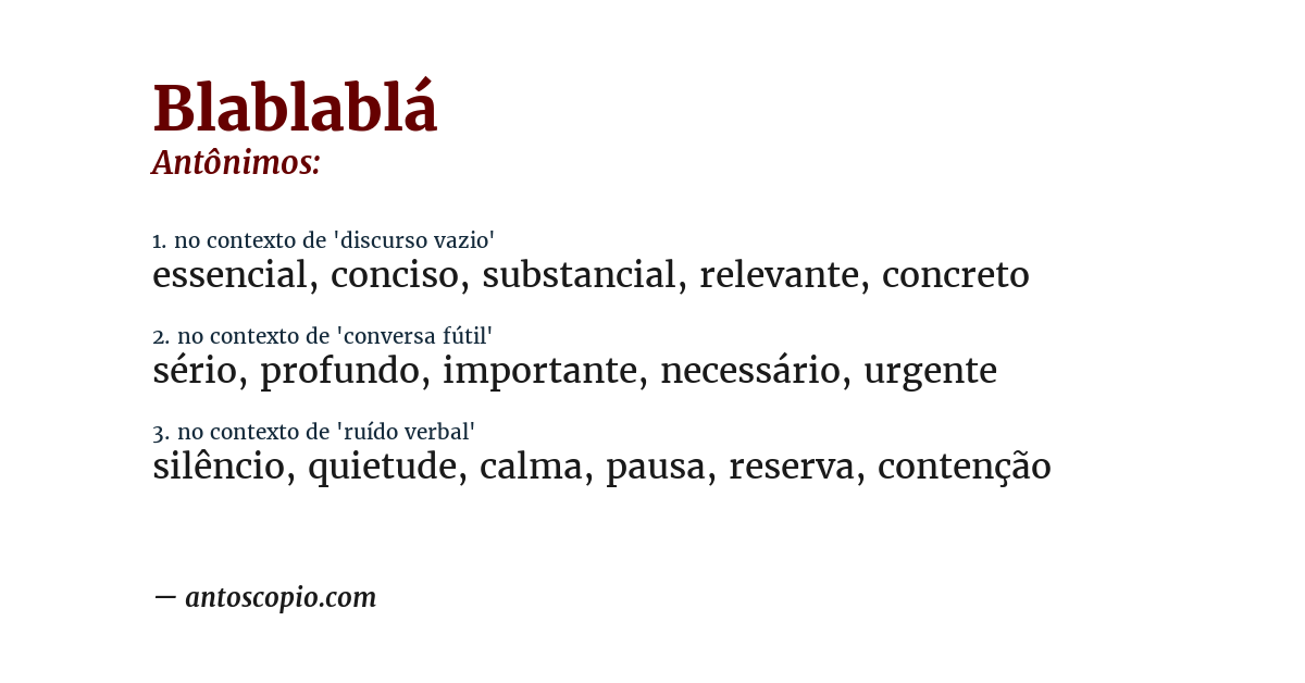 Antônimo de blablablá