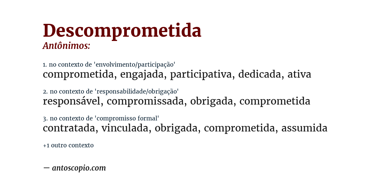 Antônimo de descomprometida