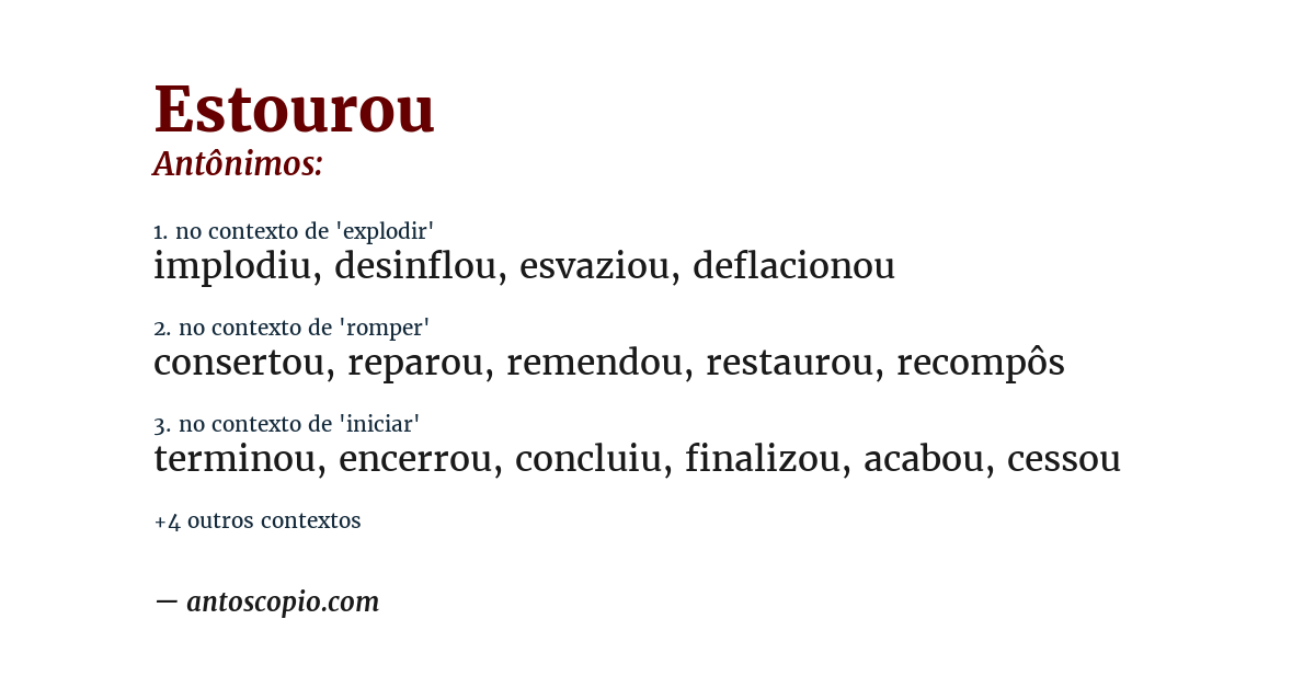 Antônimo de estourou