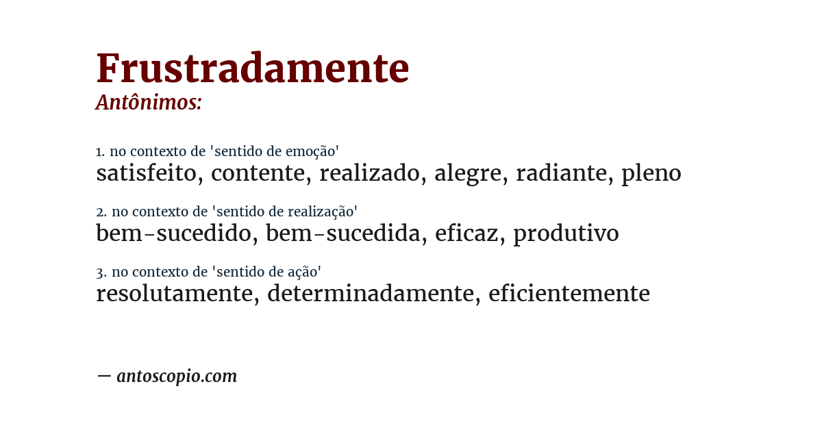 Antônimo de frustradamente
