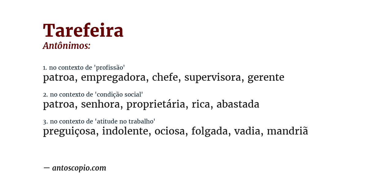 Antônimo de tarefeira