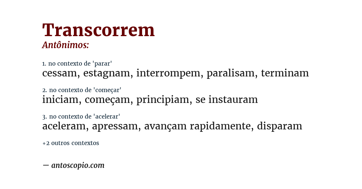 Antônimo de transcorrem