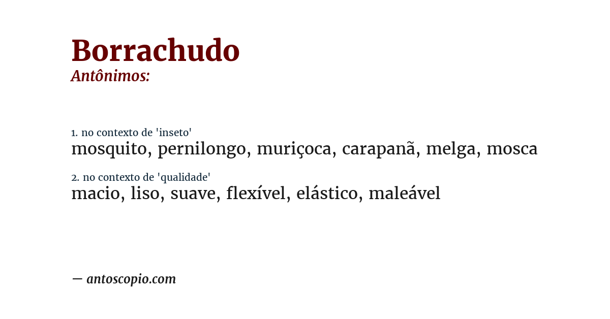 Antônimo de borrachudo