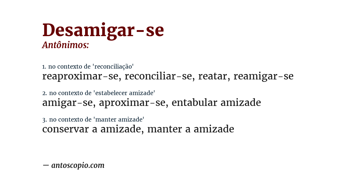 Antônimo de desamigar-se