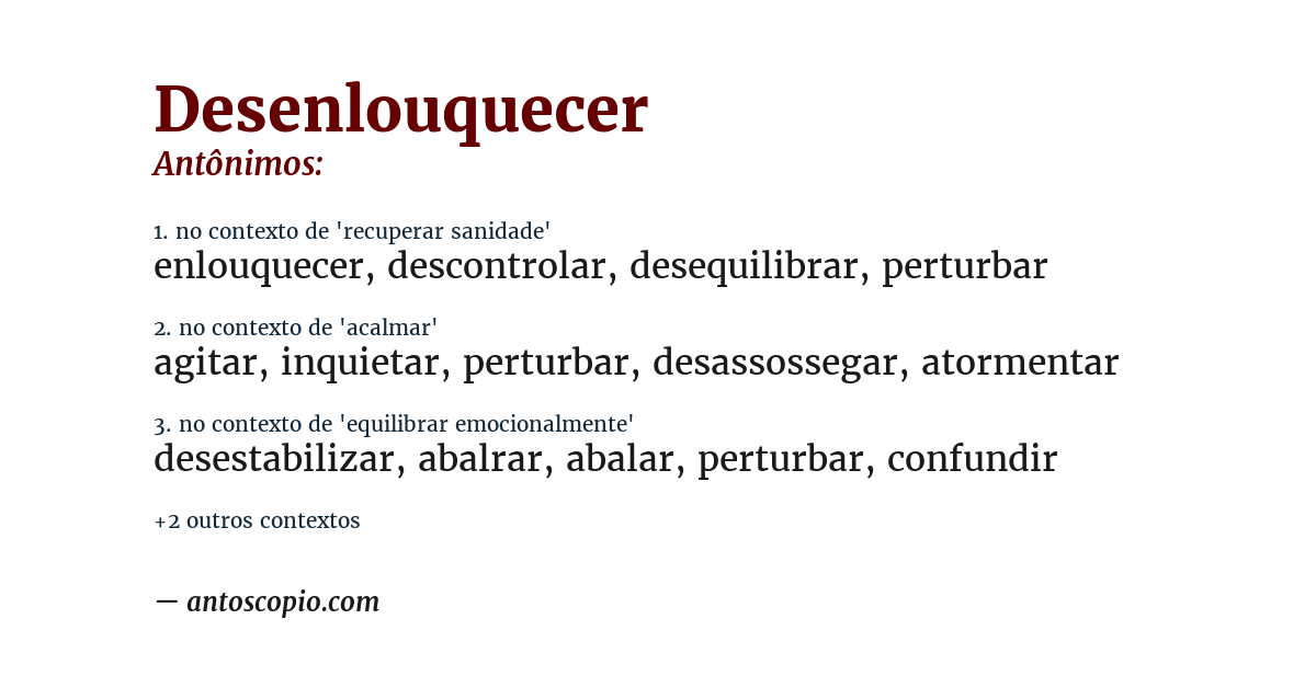 Antônimo de desenlouquecer