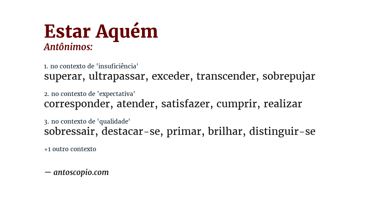 Antônimo de estar aquém