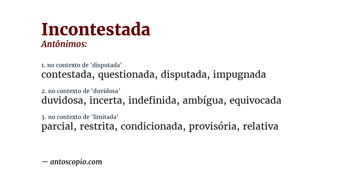 Antônimo de incontestada