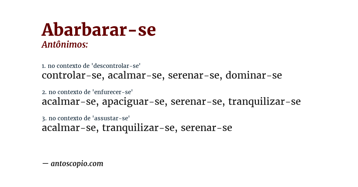 Antônimo de abarbarar-se