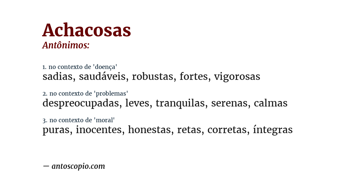 Antônimo de achacosas