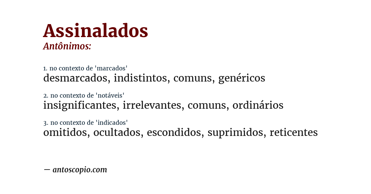 Antônimo de assinalados