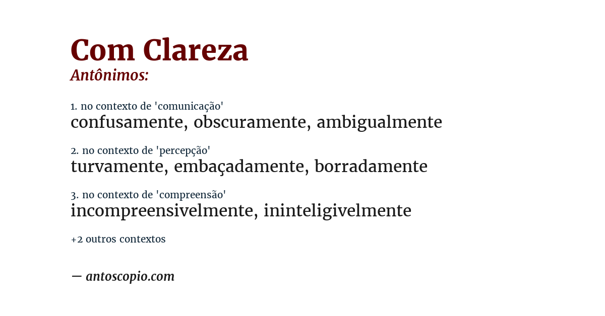 Antônimo de com clareza