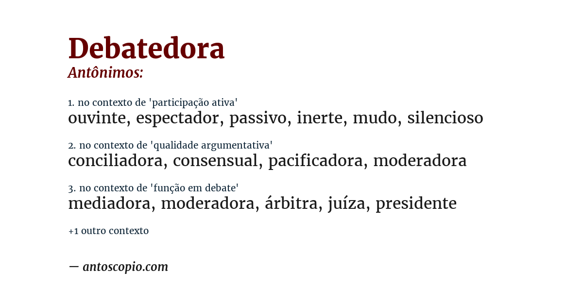 Antônimo de debatedora