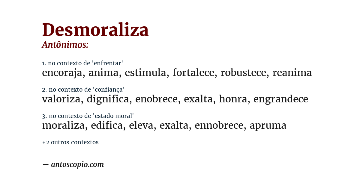 Antônimo de desmoraliza