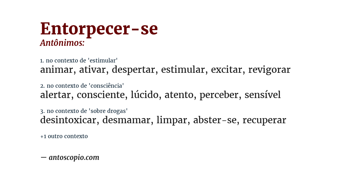 Antônimo de entorpecer-se