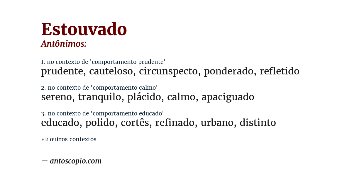 Antônimo de estouvado