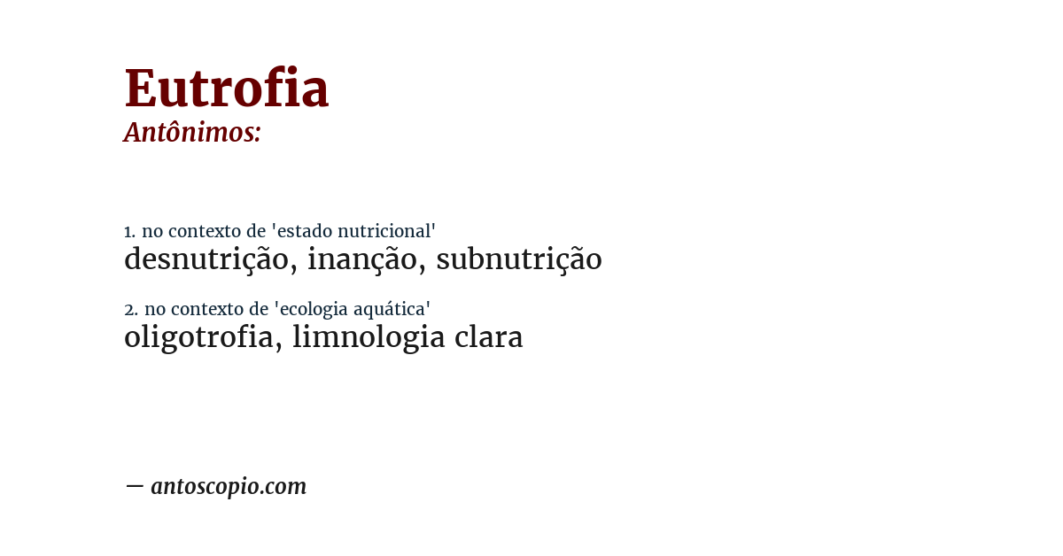Antônimo de eutrofia