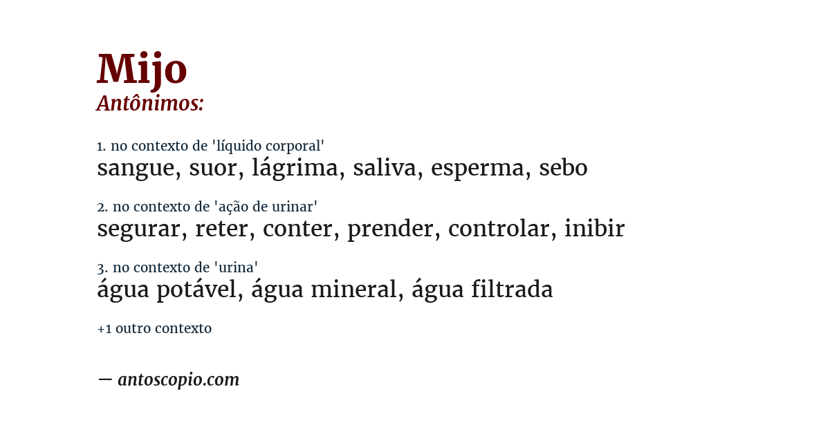 Antônimo de mijo