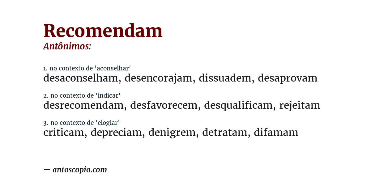 Antônimo de recomendam