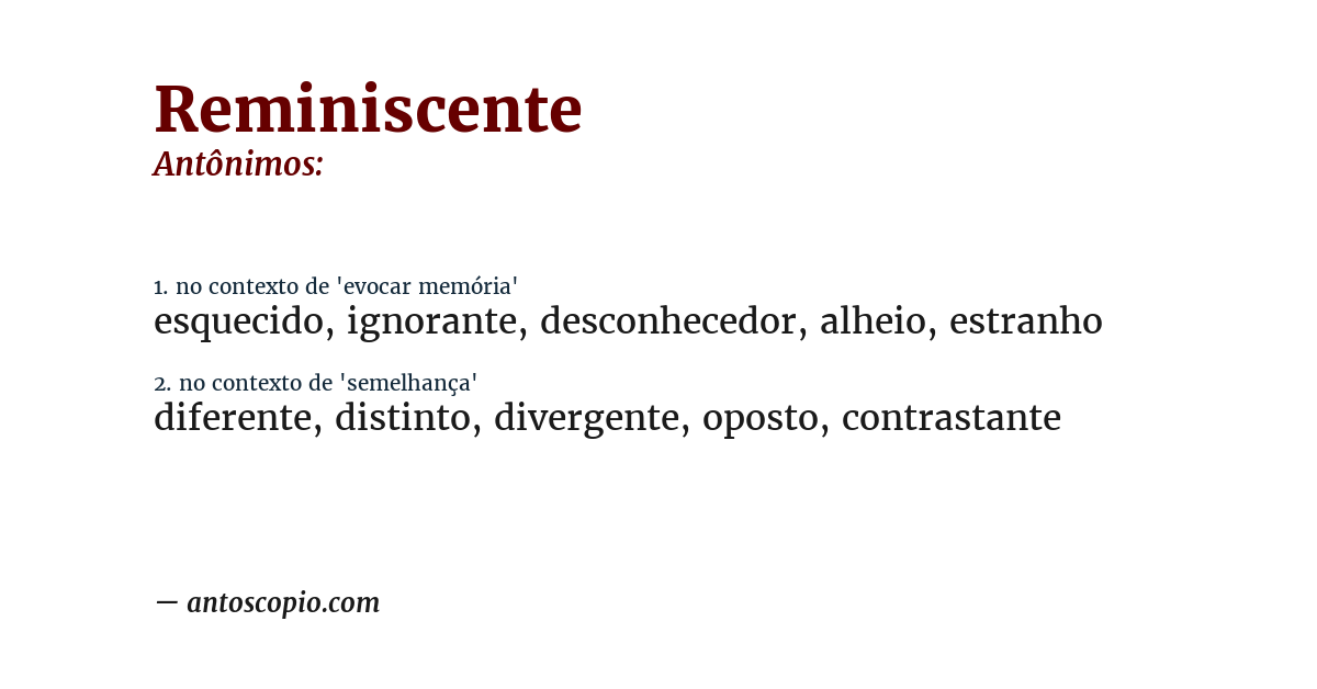 Antônimo de reminiscente