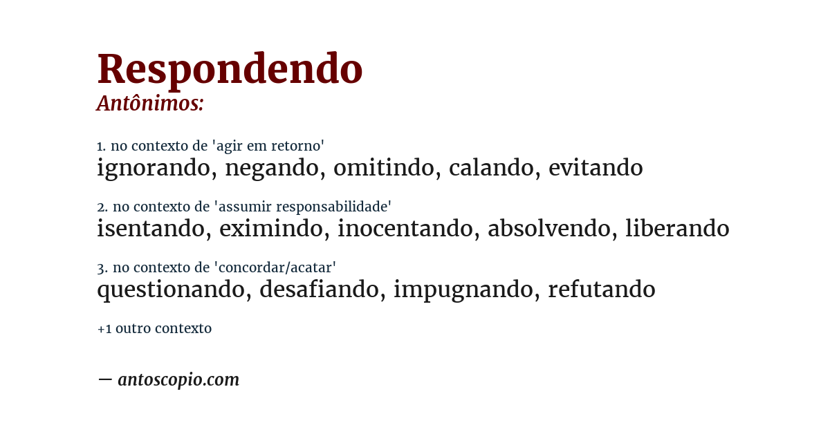 Antônimo de respondendo
