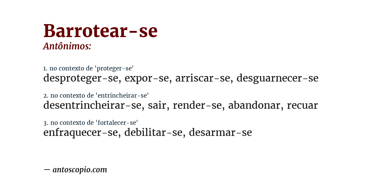 Antônimo de barrotear-se