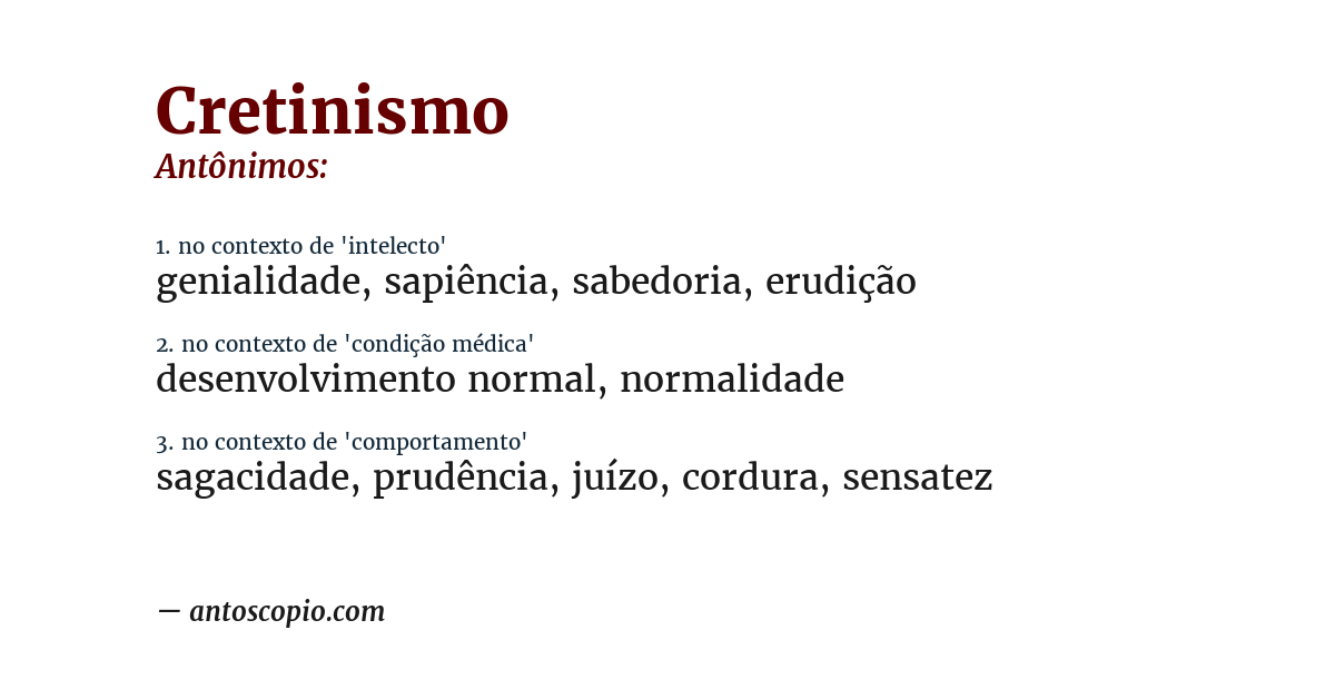 Antônimo de cretinismo