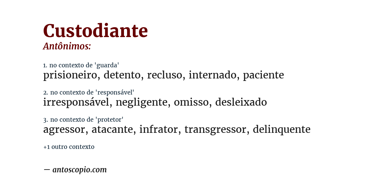 Antônimo de custodiante