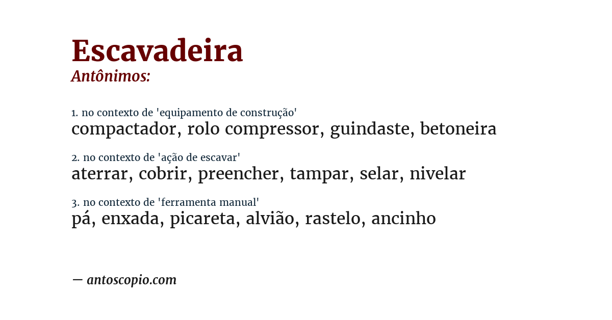 Antônimo de escavadeira