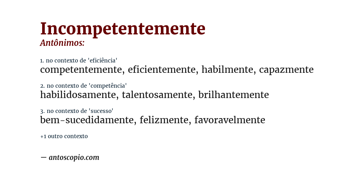 Antônimo de incompetentemente