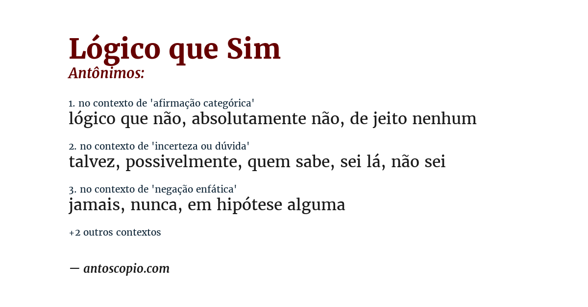 Antônimo de lógico que sim