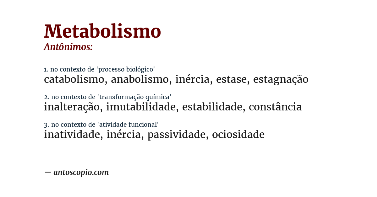 Antônimo de metabolismo