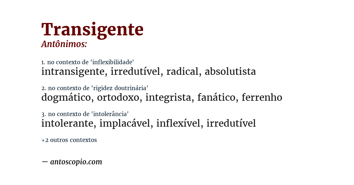 Antônimo de transigente