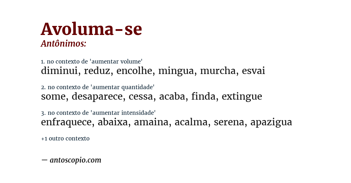 Antônimo de avoluma-se