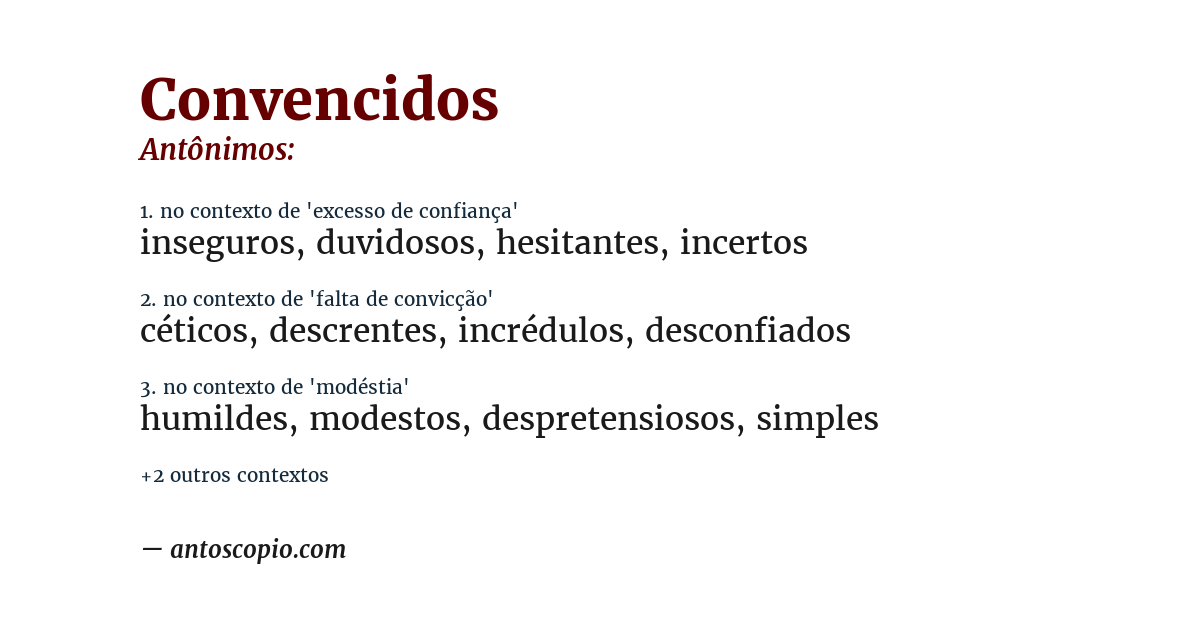 Antônimo de convencidos